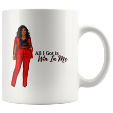 Load image into Gallery viewer, All I Got Is - 1 Mug