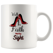 Load image into Gallery viewer, Walk By Faith Mug

